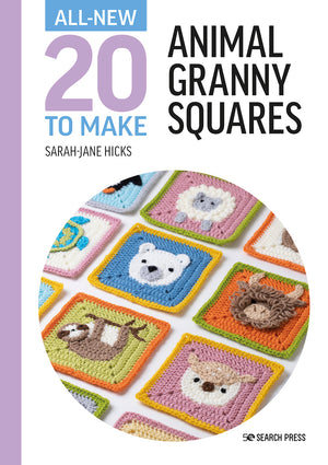 All New 20 to Make: Animal Granny Squares Book